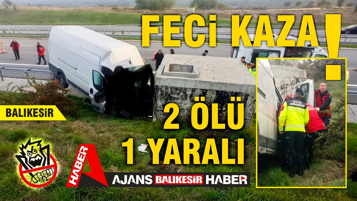 BALIKESİR’DE FECİ KAZA: 2 ÖLÜ, 1 YARALI